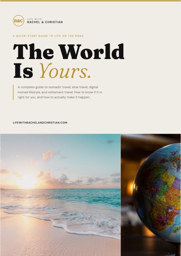 The World Is Yours — Digital Nomad Quick Start Guide